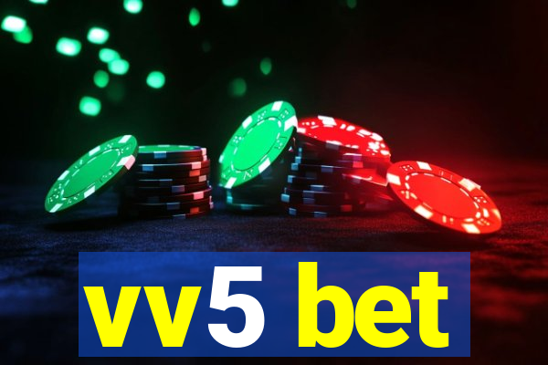 vv5 bet
